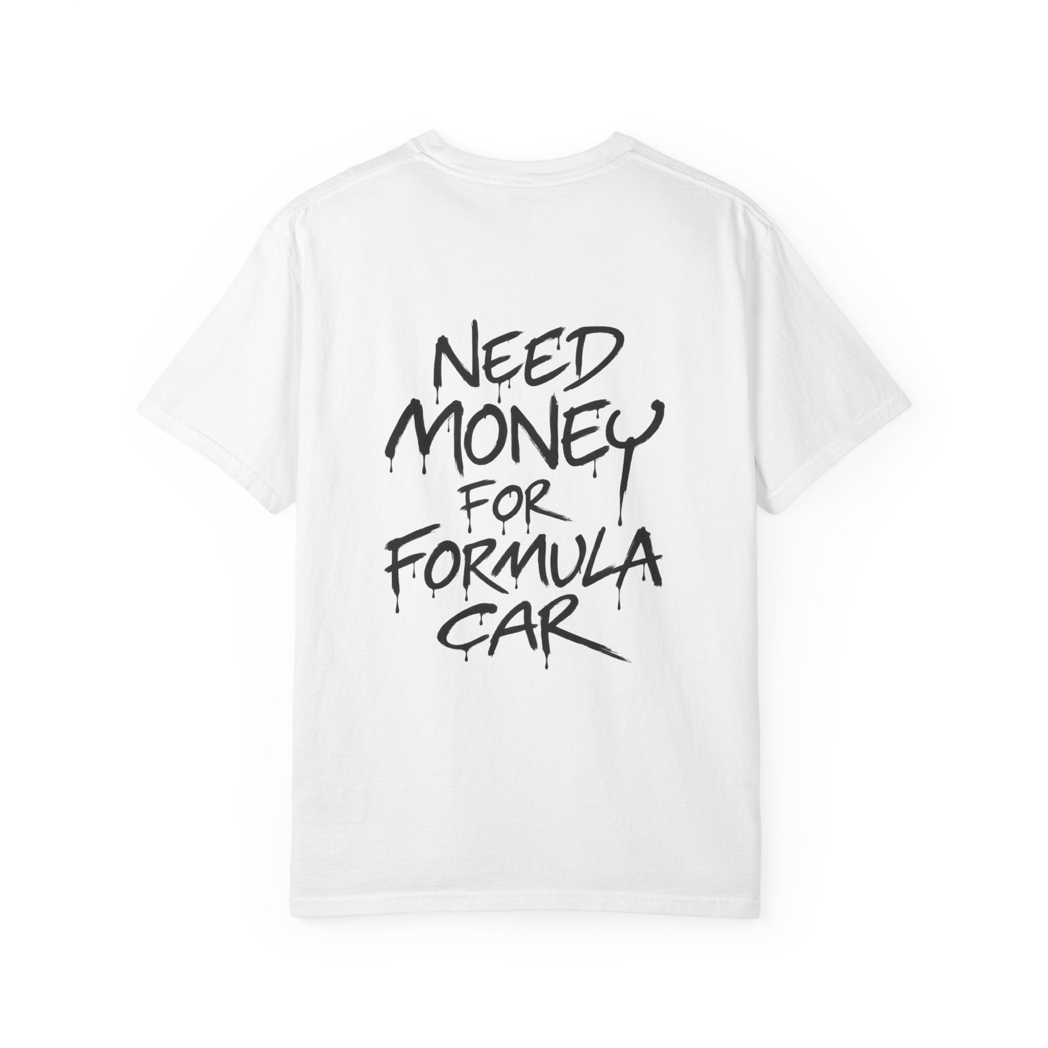 $ For Formula Car T-Shirt